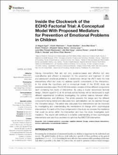 NTNU Open: Inside the clockwork the ECHO factorial trial: A conceptual model with proposed mediators for prevention of emotional problems children
